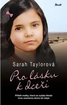 Pro lásku k dceři - Sarah Taylor