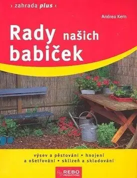 Rady našich babiček - Andrea Kern