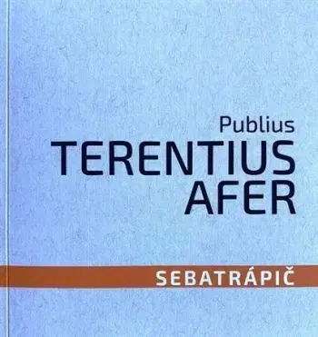 Sebatrápič - Publius Terentius Afer