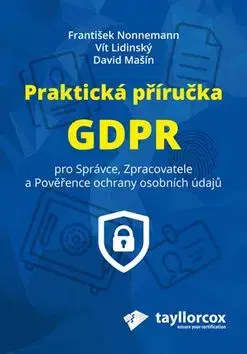 Praktická příručka GDPR - František, Vít Lidinský