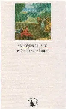 Les sacrifices de l´amour, ou, Lettres de la vicomtesse de Senanges et du chevalier de Versenai
