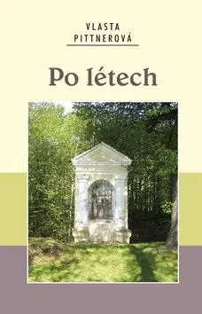 Po létech - Vlasta Pittnerová