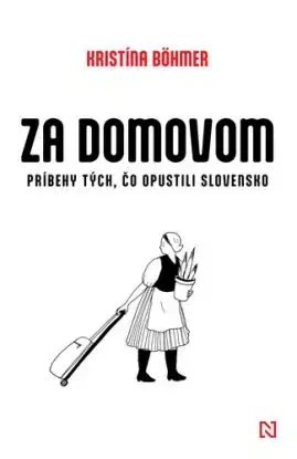 Za domovom - Kristína Böhmer