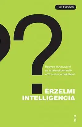 Érzelmi intelligencia - Gill Hasson