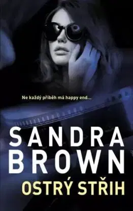 Ostrý střih, 2. vydání - Sandra Brown