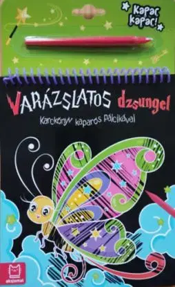 Karckönyv kaparós pálcikával - Varázslatos dzsungel - Anna Podgórska