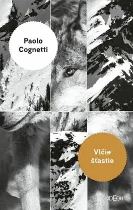 Vlčie šťastie - Paolo Cognetti