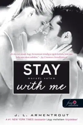 Stay With Me – Maradj velem! (Várok rád 3.) - Jennifer L. Armentrout