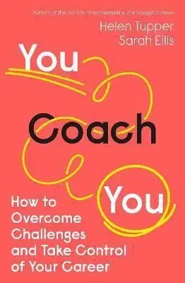 You Coach You - Sarah, Helen Tupper