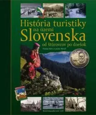 História turistiky na území Slovenska - od štúrovcov po dnešok - Vladimír Bárta
