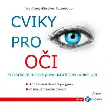 Cviky pro oči, 2. vydání - Wolfgang Hätscher-Rosenbauer