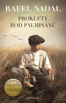Prokletý rod Palmisanů - Rafel Nadal