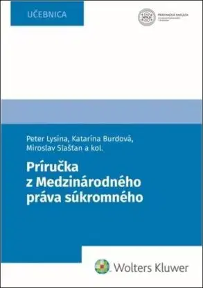 Príručka z Medzinárodného práva súkromného - Peter Lysina, Katarína Burdová, Miroslav Slašťan