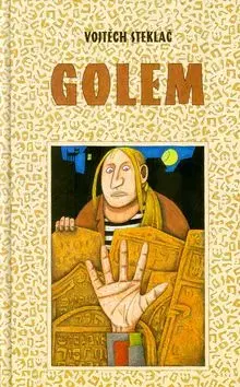 Golem - Vojtěch Steklač