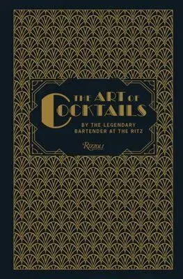 The Art of Cocktails - Frank Meier