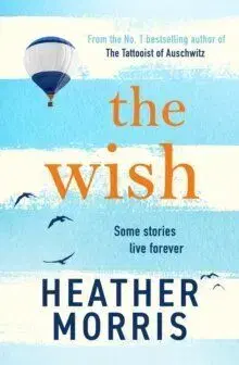 The Wish - Heather Morris
