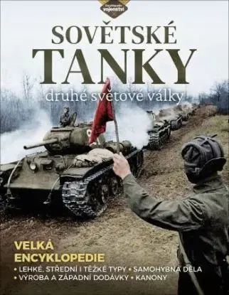 Sovětské tanky druhé světové války - Stephen Hart
