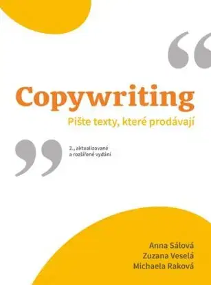 Copywriting, 2.vydání - Anna Sálová, Zuzana Veselá, Michaela Raková