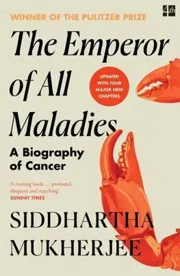 The Emperor of All Maladies - Siddhartha Mukherjee