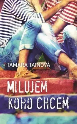 Milujem, koho chcem - Tamara Tainová