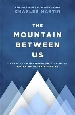 The Mountain Between Us - Martin Charles