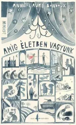 Amíg életben vagyunk - Anne-Laure Bondouxová