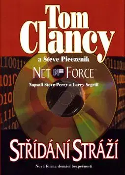 Net Force Střídání stráží - Tom Clancy