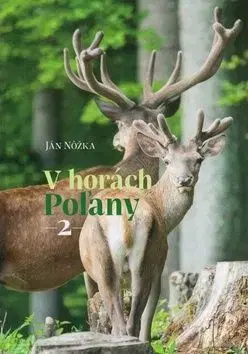 V horách Poľany 2 - Ján Nôžka
