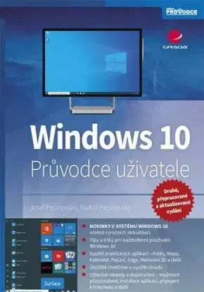 Windows 10 - Průvodce uživatele - 2. vydání - Josef Pecinovský, Rudolf Pecinovský