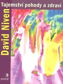 Tajemství pohody a zdraví - David Niven