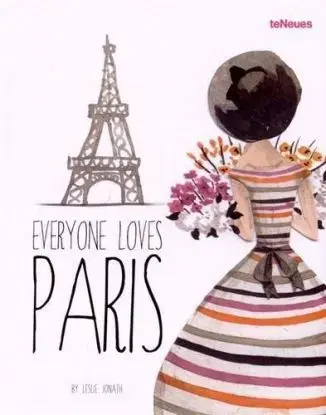 Everyone Loves Paris - Leslie Jonath
