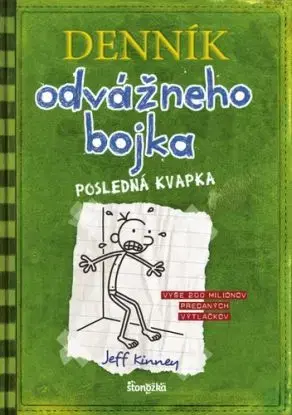 Denník odvážneho bojka 3: Posledná kvapka, 3. vydanie - Jeff Kinney