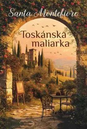 Toskánska maliarka - Santa Montefiore