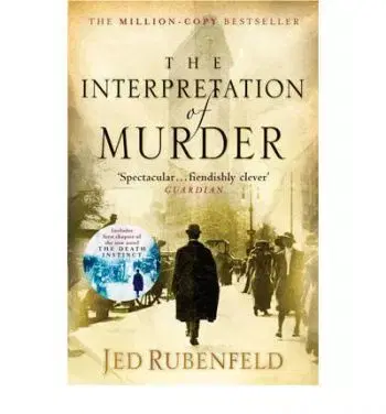 Interpretation of Murder - Jed Rubenfeld