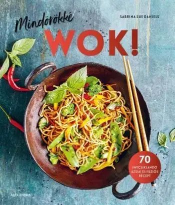 Mindörökké WOK! - Sabrina Sue Danielsová