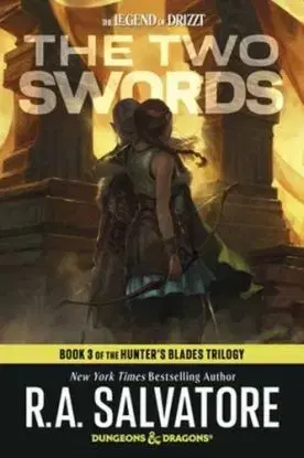 The Two Swords: Dungeons & Dragons - R.A. Salvatore