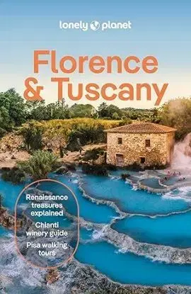 Lonely Planet Florence & Tuscany