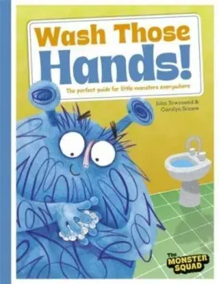 Monster Manners: Wash Those Hands! - John Townsend