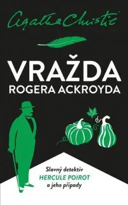 Vražda Rogera Ackroyda, 6. vydání - Agatha Christie
