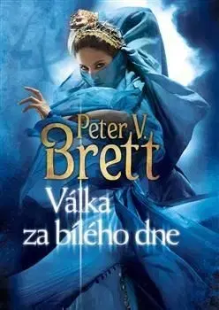 Válka za bílého dne - Peter Brett