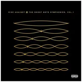 Rise Against - The Ghost Note Symphonies Vol. 1 LP - Rise Against