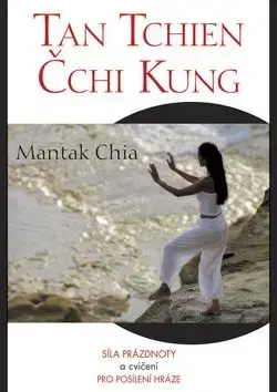 Tan Tchein Čchi Kung - Chia Mantak