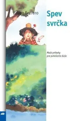 Spev svrčka - Bruno Ferrero