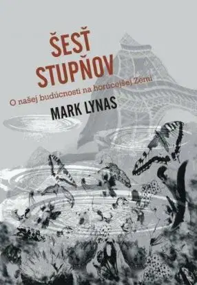 Šesť stupňov - Mark Lynas