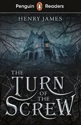 Penguin Readers Level 6: The Turn of the Screw - James Henry