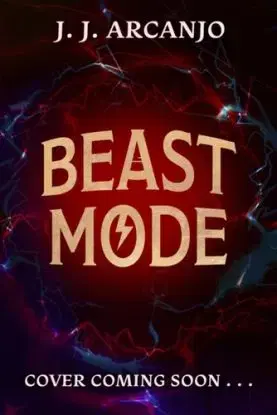 Beast Mode - J.J. Arcanjo