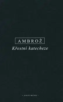 Křestní katecheze - Ambrož