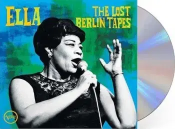 Fitzgerald Ella - The Lost Berlin Tapes CD - Ella Fitzgerald