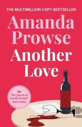 Another Love - Amanda Prowseová