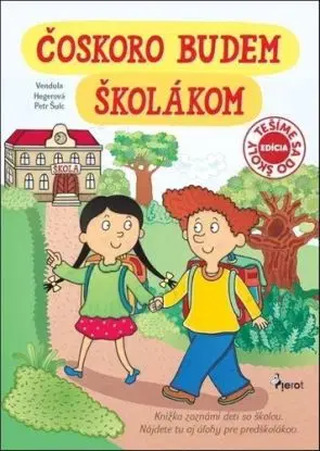 Čoskoro budem školákom - Petr Šulc